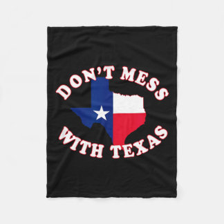 Don't Mess With State Outline And Flag Texas  Fleecefilt