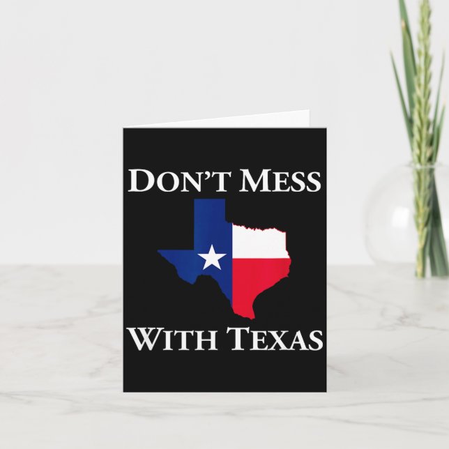Don't Mess With Texas State Pride Shirt  Kort (Framsida)