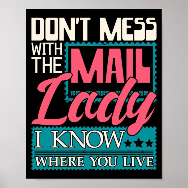 Don't Mess With The Mail Lady - Mailwoman Mail Car Poster (Framsidan)