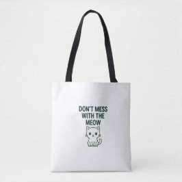 Don't Mess With the Meow Bags Tygkasse