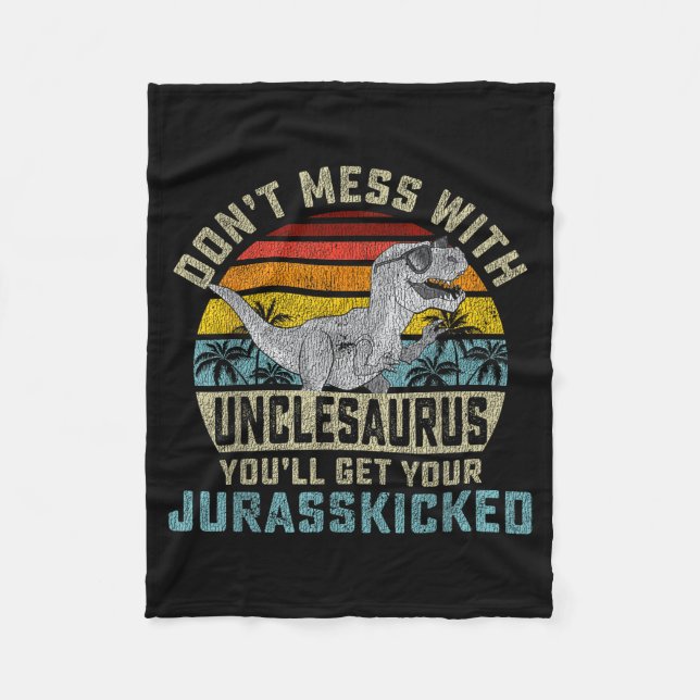 Don't Mess With Unclesaurus You'll Get Jurkicked U Fleecefilt (Framsidan)