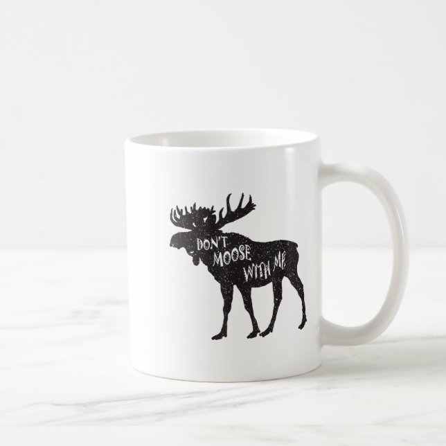 Don't Moose With Me Distressed Animal Lover Gift  Kaffemugg (Höger)