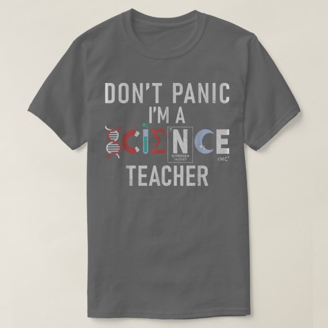 Dont Panic im a Science Teacher  T Shirt (Design framsida)