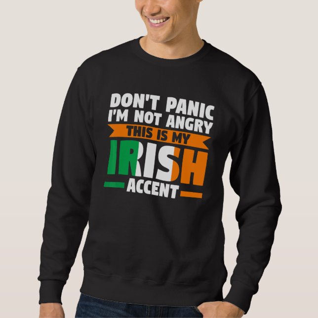 don't panic I'm not angry irish accent Irish Irela Lång Ärmad Tröja (Framsida)