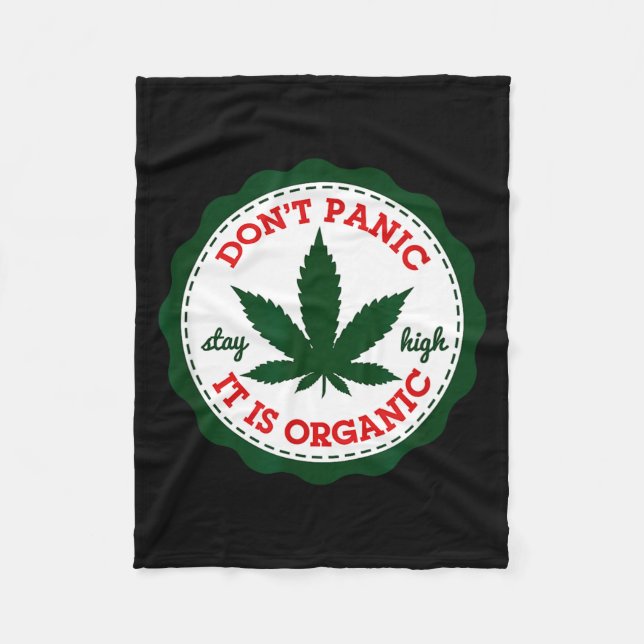 Don't Panic - It Is Organic _ Stay High  Fleecefilt (Framsidan)