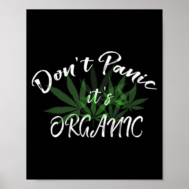 Don't Panic It's Organic Funny Quotes Shirt  Poster (Framsidan)