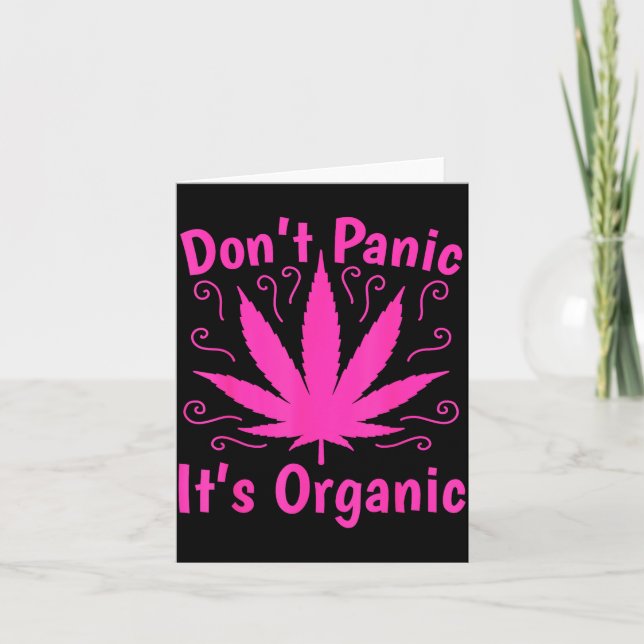 Don't Panic It's Organic Marijuan Weed T Leaf Ston Kort (Framsida)