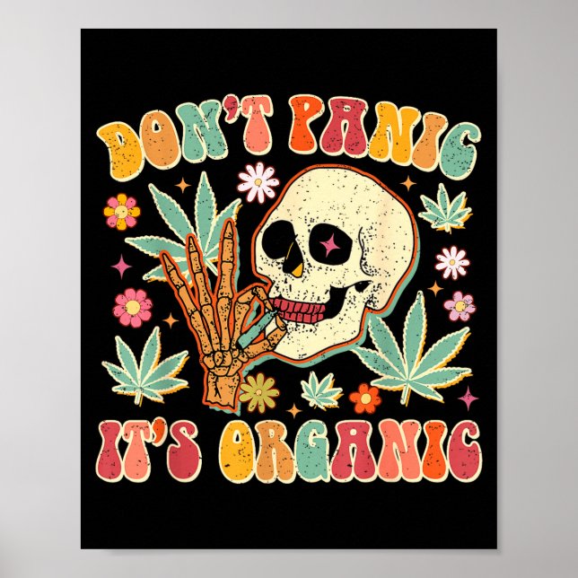Don't Panic It's Organic Weed Skull  Poster (Framsidan)