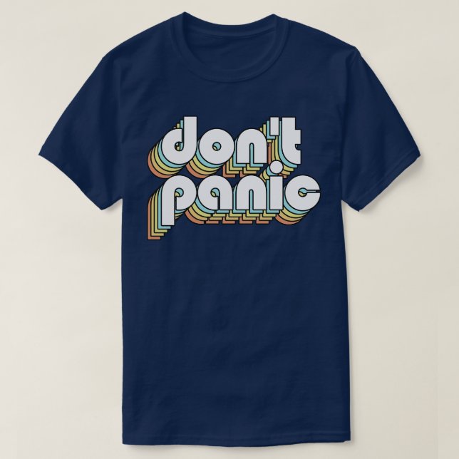 Dont Panic Retro Rainbow Typography Faded Stil T Shirt (Design framsida)