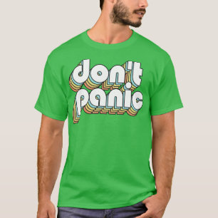 Dont Panic Retro Rainbow Typography Faded Stil T Shirt