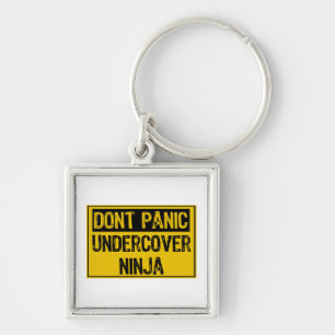 Dont Panic Sign - Undercover Ninja Fyrkantig Silverfärgad Nyckelring