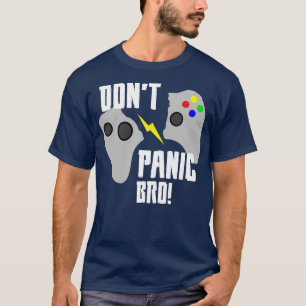Dont Panic T Shirt