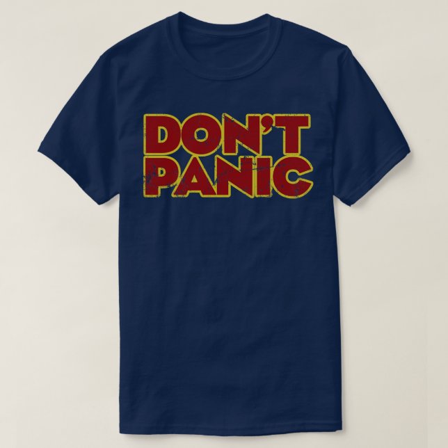 Dont Panic T Shirt (Design framsida)