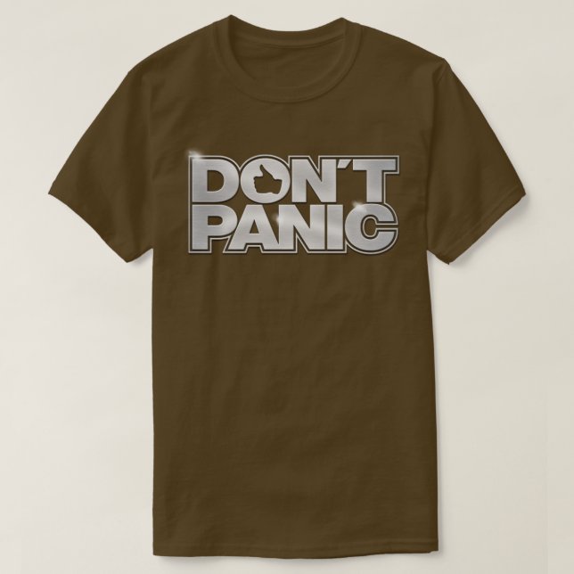 Dont Panic TShirt T Shirt (Design framsida)