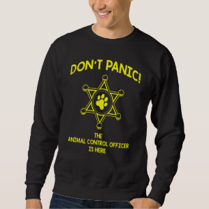 Dont Panic Work Apprecition Animal Control Office Lång Ärmad Tröja