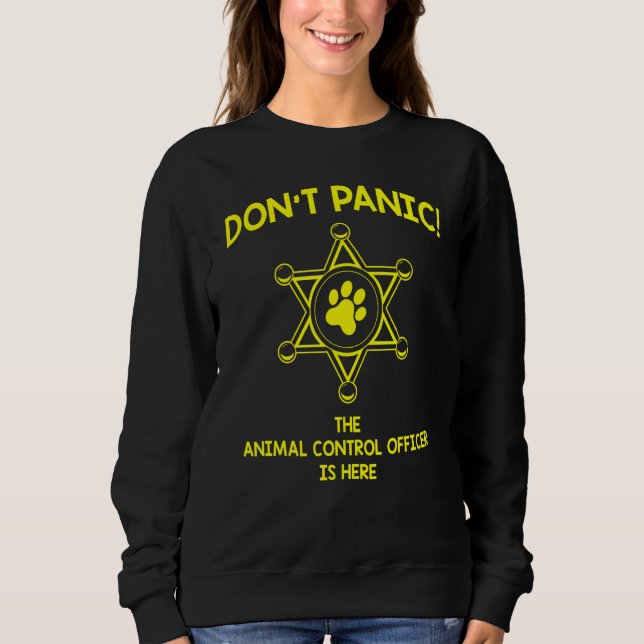 Dont Panic Work Apprecition Animal Control Office T Shirt (Framsida)