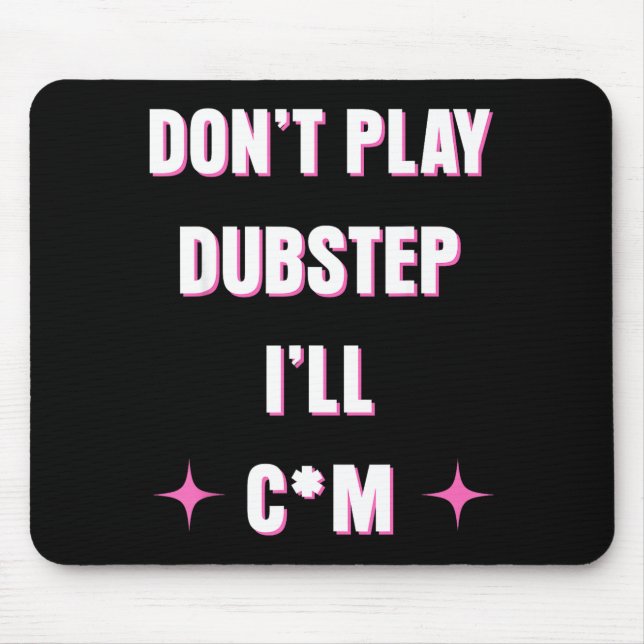 Dont Play Dubstep I'll  Musmatta (Framsidan)