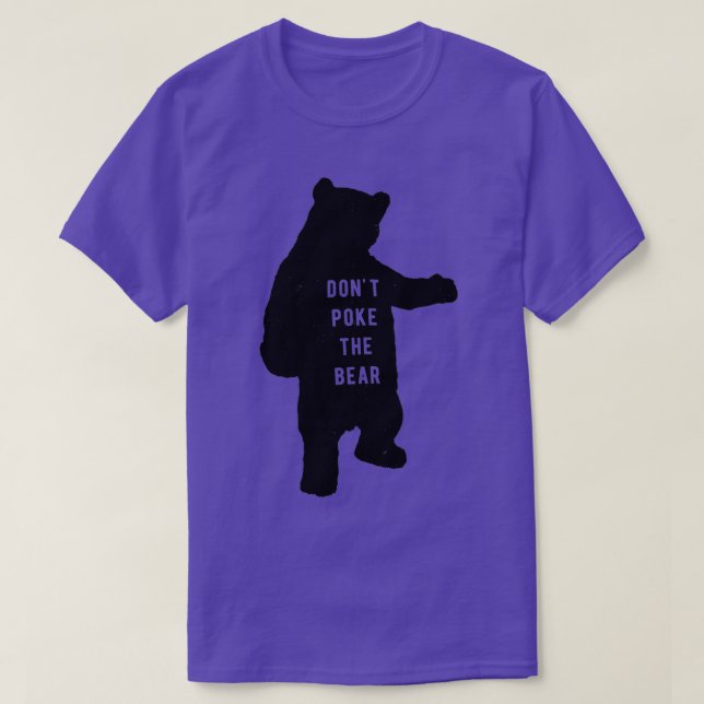 Dont poke the bear  t shirt (Design framsida)