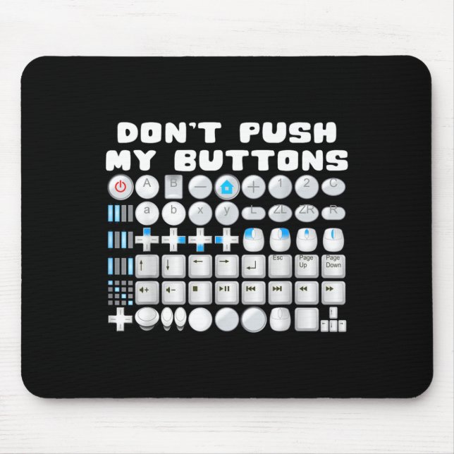 Don't Push My Buttons Gamer Gaming Funny Game  Musmatta (Framsidan)