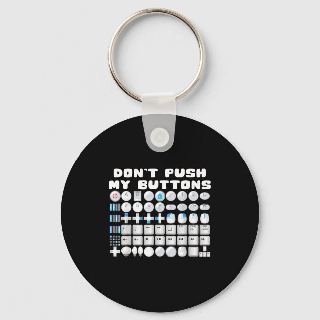 Don't Push My Buttons Gamer Gaming Funny Game  Nyckelring (Framsida)