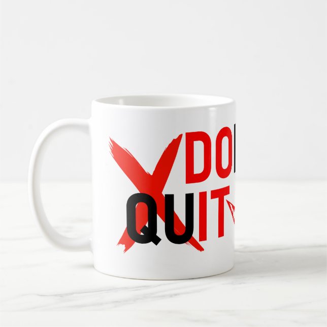 DON'T QUIT – Bold Red Motivation Design Kaffemugg (Vänster)