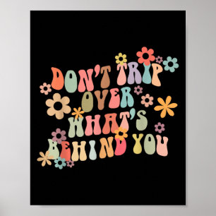 Dont Resa över det som ligger bakom dig Motivation Poster