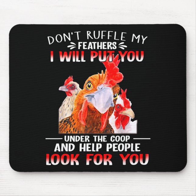 Don't Ruffle My Feathers I Will Put You Under Coop Musmatta (Framsidan)