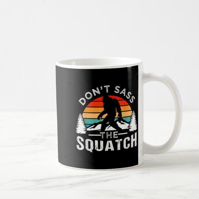Don't S The Squatch Bigfoot  Kaffemugg (Höger)