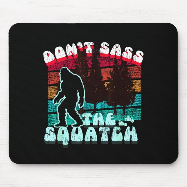 Dont S The Squatch Funny Pun Joke  Musmatta (Framsidan)