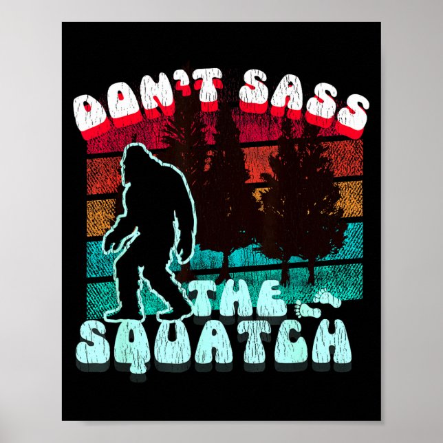 Dont S The Squatch Funny Pun Joke  Poster (Framsidan)