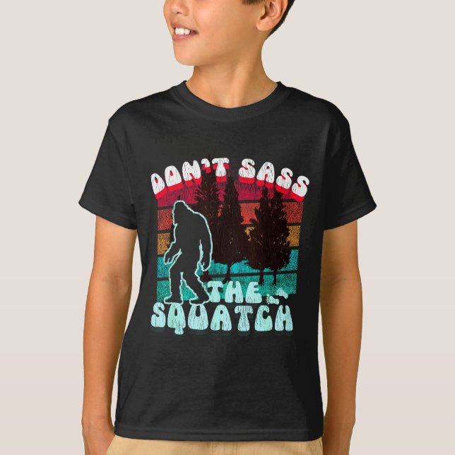 Dont S The Squatch Funny Pun Joke  T Shirt (Framsida)