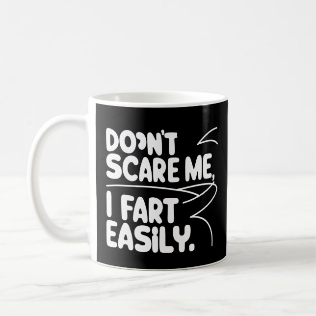 Don't scare me i fart easily kaffemugg (Vänster)