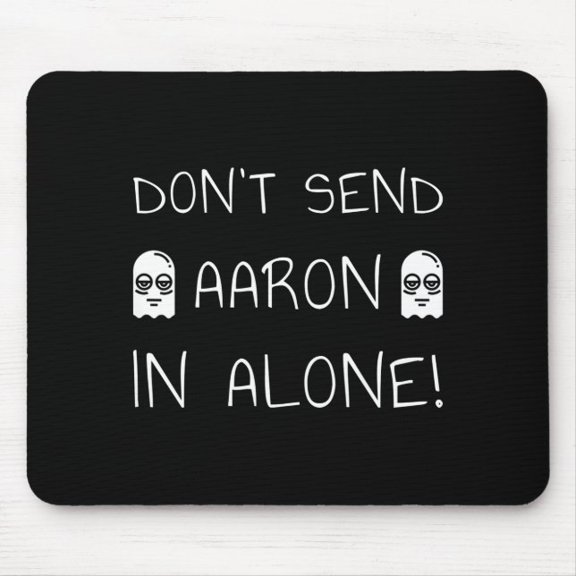 Don't Send Aaron In Alone! Paranormal  Musmatta (Framsidan)
