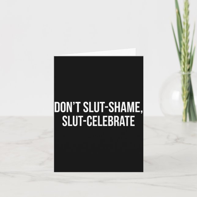 Don't Shame Celebrate Funny  Kort (Framsida)
