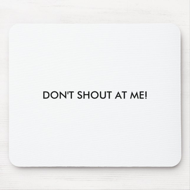 Dont Shout At Me Womens Warning  Musmatta (Framsidan)