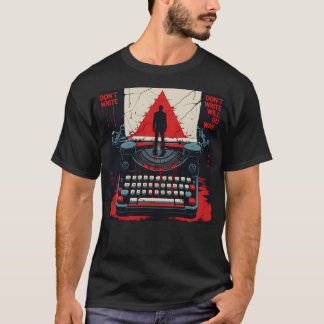 Dont Skriva T Shirt