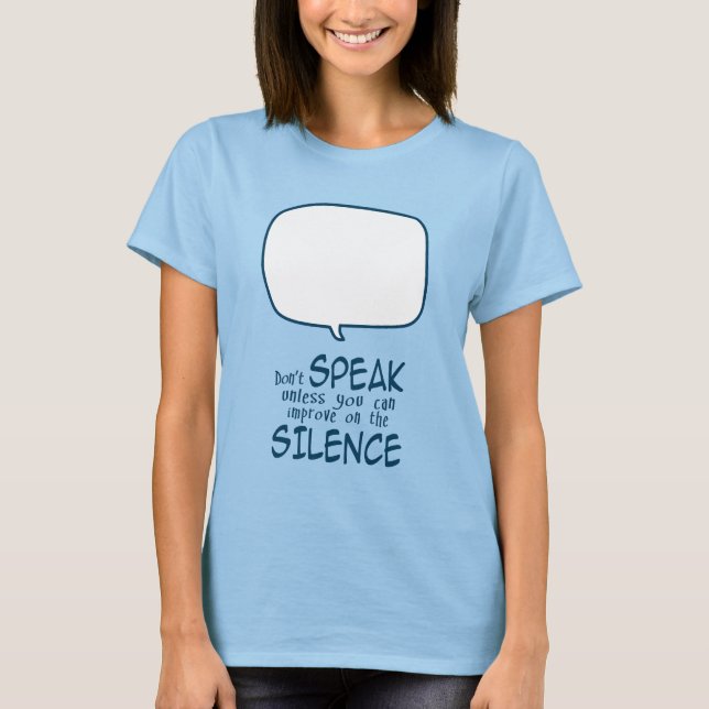 Don't Speak T Shirt (Framsida)