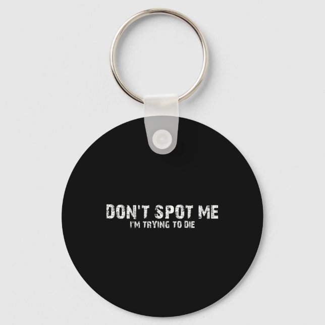 Don't Spot Me1  Nyckelring (Framsida)