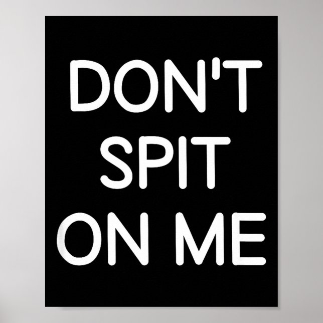 Don't St On Me, Funny, Jokes, Sarcastic Sayings  Poster (Framsidan)