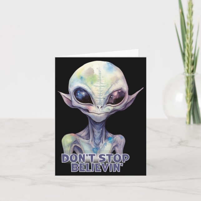 Dont Stop Believin Believe In Aliens  Kort (Framsida)