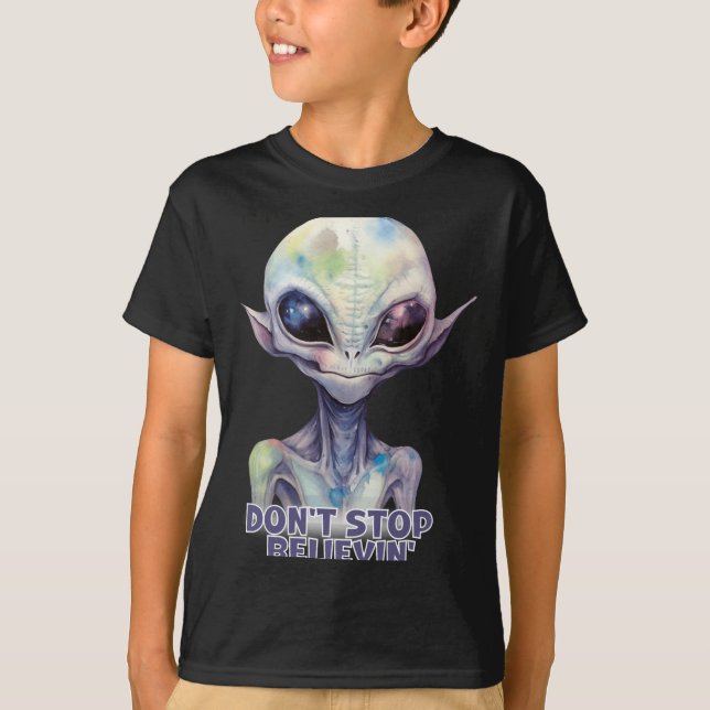 Dont Stop Believin Believe In Aliens  T Shirt (Framsida)
