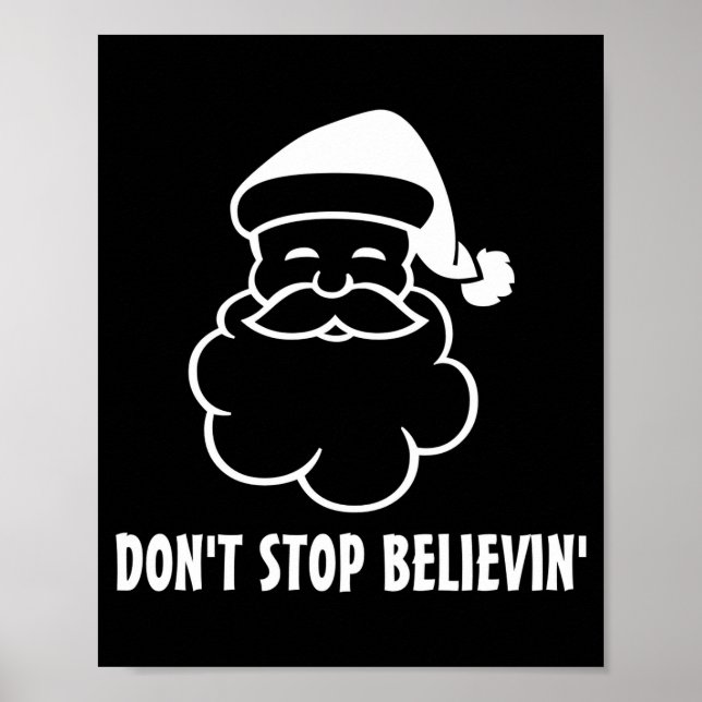 Dont Stop Believin Funny Santa Claus  Poster (Framsidan)