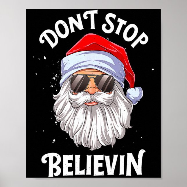 Dont Stop Believin Santa Funny Christmas Boys Kid  Poster (Framsidan)