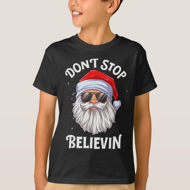 Don't Stop Believin Santa Funny Christmas Boys Kid T Shirt (Framsida)