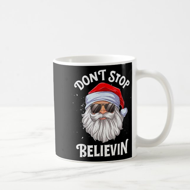 Dont Stop Believin Santa Funny Christmas  Kaffemugg (Höger)