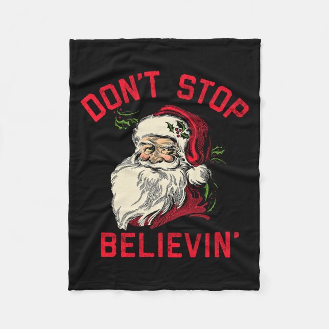 Don't Stop Believing, Funny Santa, Winter Christma Fleecefilt (Framsidan)