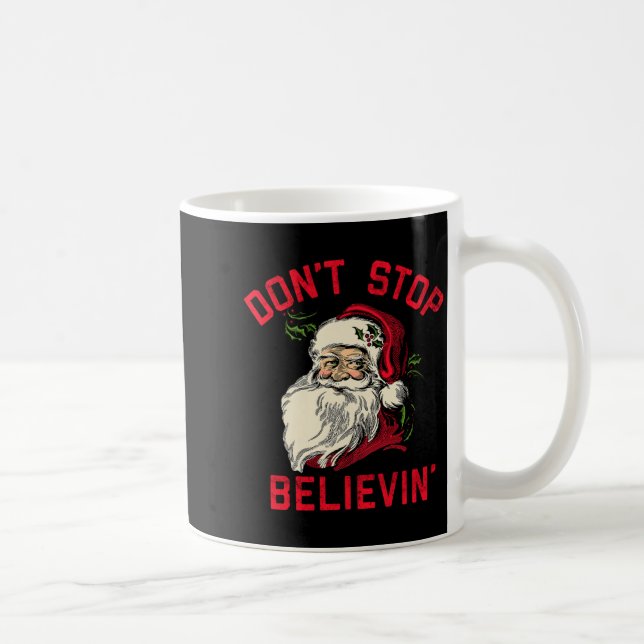 Don't Stop Believing, Funny Santa, Winter Christma Kaffemugg (Höger)