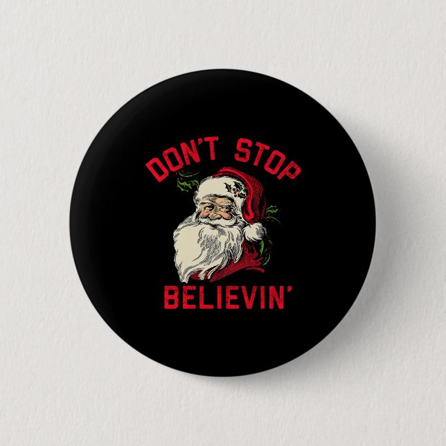 Don't Stop Believing, Funny Santa, Winter Christma Knapp (Framsida)