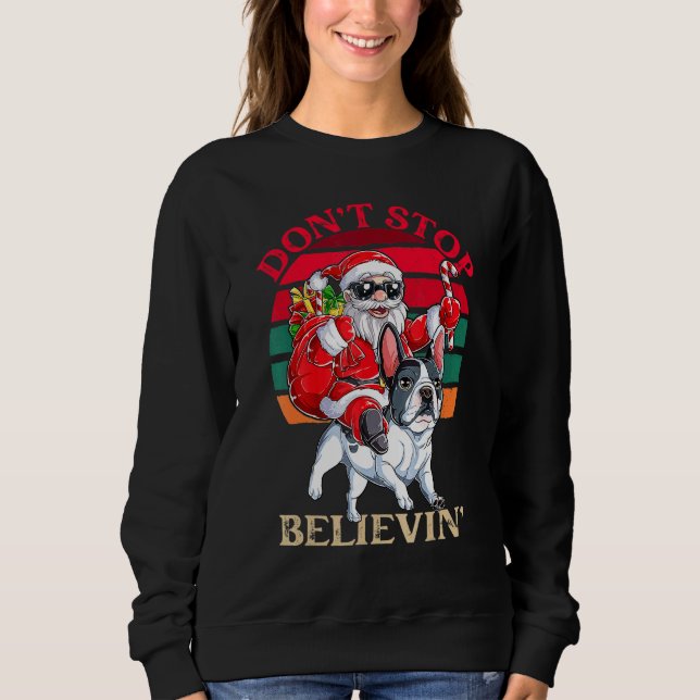 Don't Stop Believing Santa Claus Riding French Bul T Shirt (Framsida)