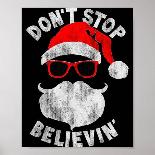 Don't Stop Believing Santa Cool Gles Christmas  Poster (Framsidan)